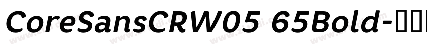 CoreSansCRW05 65Bold字体转换 CoreSansCRW05 65Bold字体转换